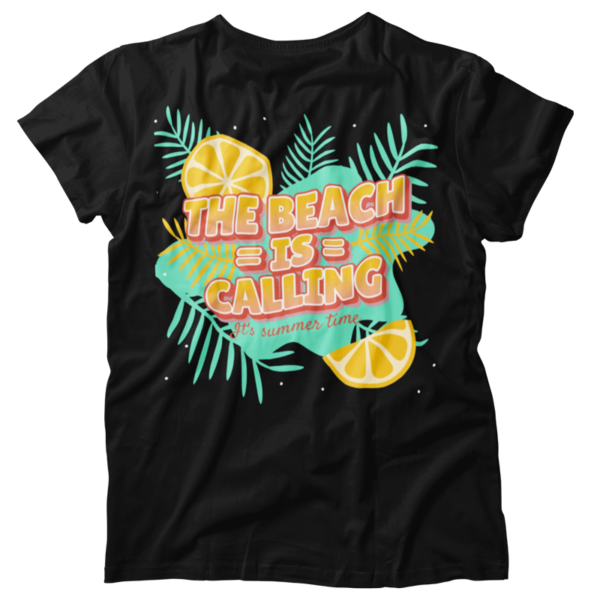 T-shirt Beach Is Calling