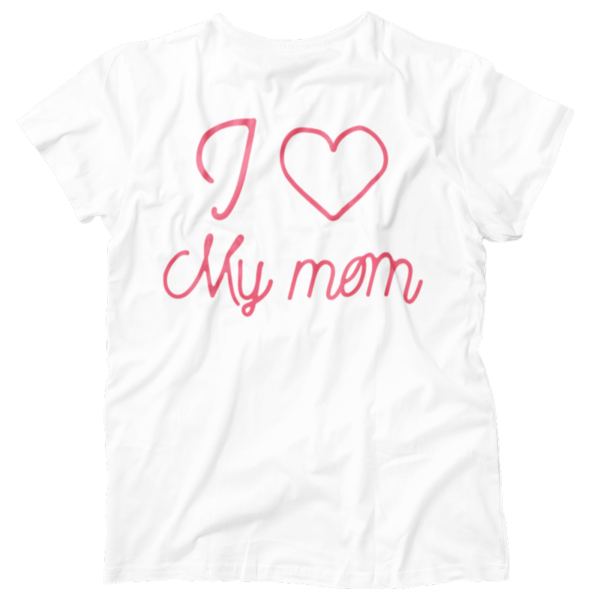 T-shirt I Love Mom
